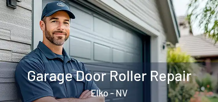  Garage Door Roller Repair Elko - NV