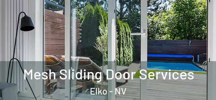  Mesh Sliding Door Services Elko - NV