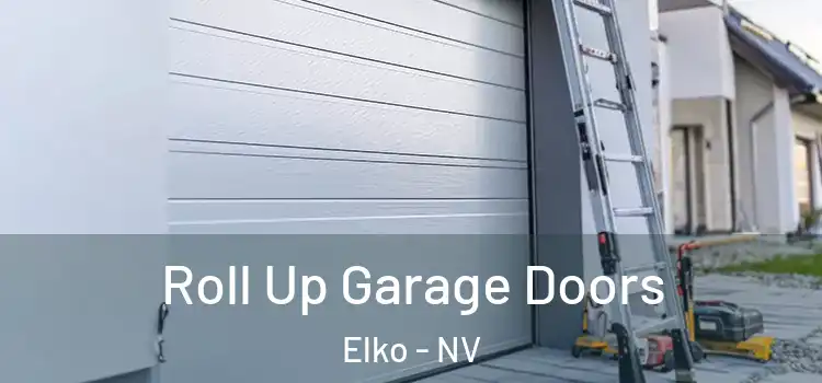  Roll Up Garage Doors Elko - NV