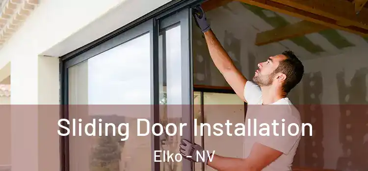 Sliding Door Installation Elko - NV