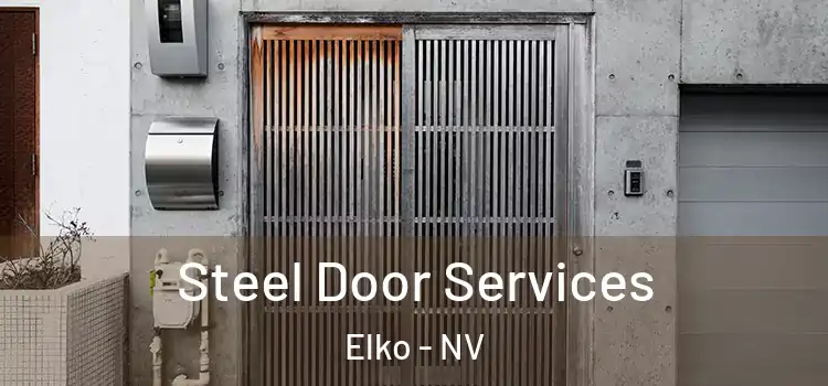  Steel Door Services Elko - NV